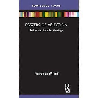 Krachten van verwerping: politiek en lacaniaanse ontologie (psychoanalytische politieke theorie)
