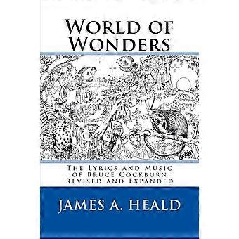 World of Wonders: de teksten en muziek van Bruce Cockburn