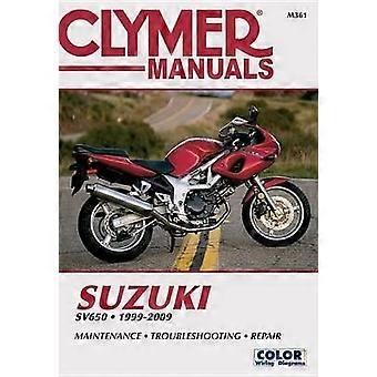 Reparaturanleitung Suzuki SV650: 1999-09 (Haynes Clymer Motorrad Reparatur-Handbuch)