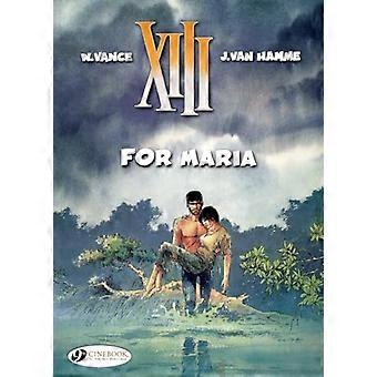 XIII Vol.9: Voor Maria