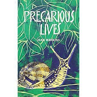 Precarious Lives