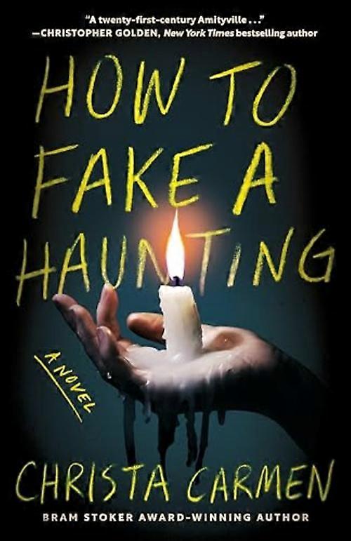 How to Fake a Haunting