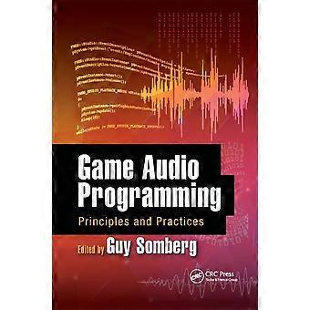 Game Audio Programming Principles And Practices - Taylor & Francis Ltd - Paperback - en Book