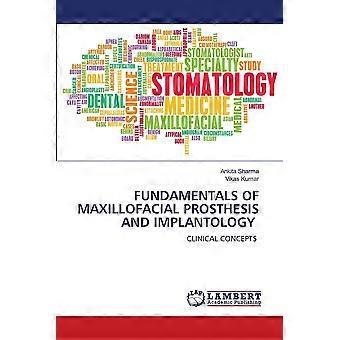 Fundamentals of maxillofacial prosthesis and implantology clinical concepts