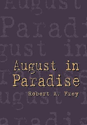 August in paradise