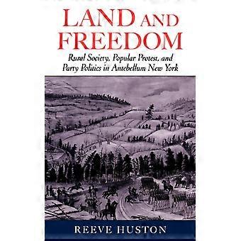 Terra e Liberdade: Sociedade Rural, Protesto Popular e Política Partidária em Anteb - Reeve Huston - Capa Dura - Livro em Inglês - História
