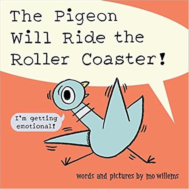 The Pigeon Will Ride The Roller Coaster Paperback