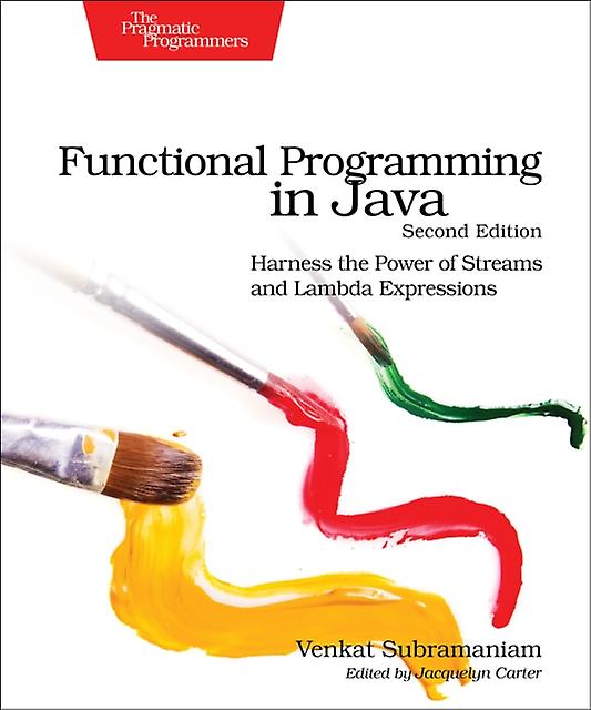 Functional Programming In Java by Venkat Subramaniam Paperback