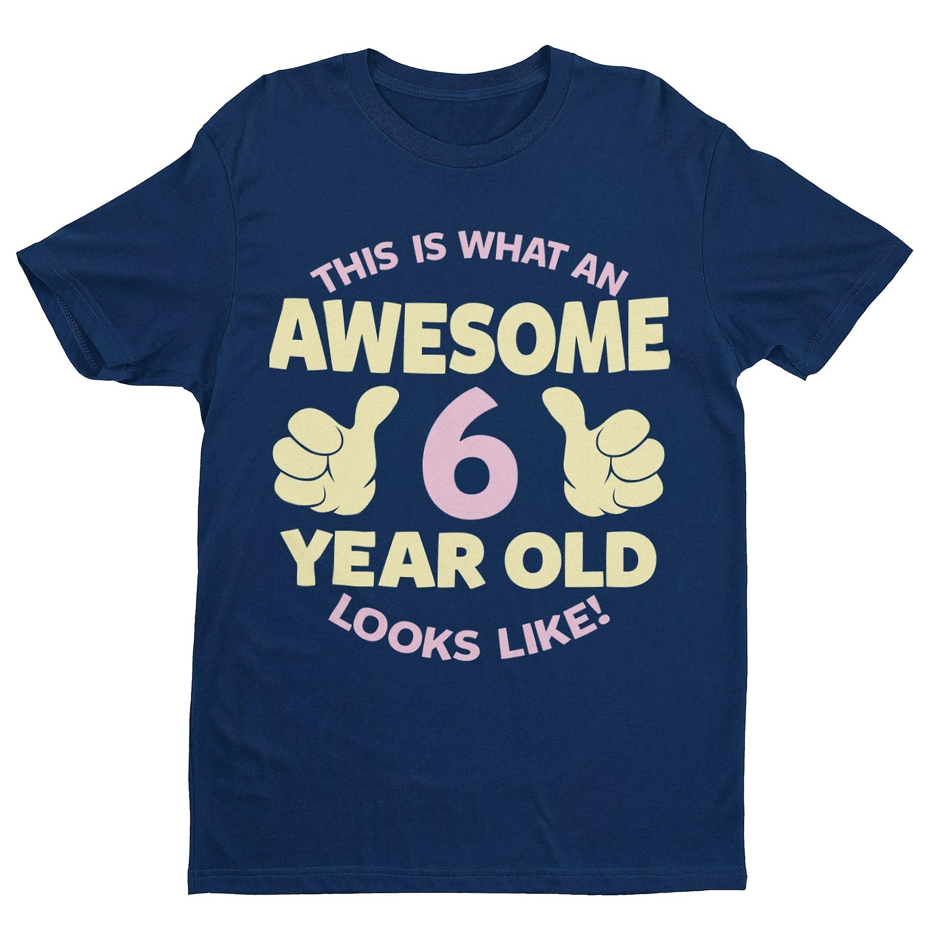 Girls 6th Birthday T Shirt This Is What An  Awesome 6 Year Old Looks Like Gift