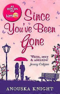 Since You've Been Gone