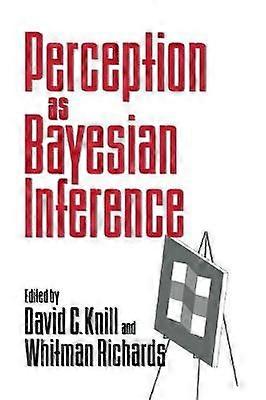 Perception as Bayesian Inference