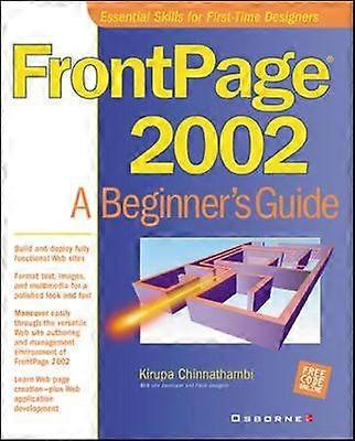 FrontPage(r) 2002 : A Beginner's Guide (Beginner's Guides (Osborne))