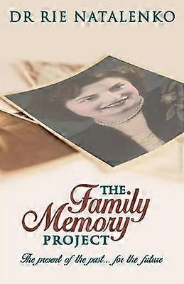 The Family Memory Project