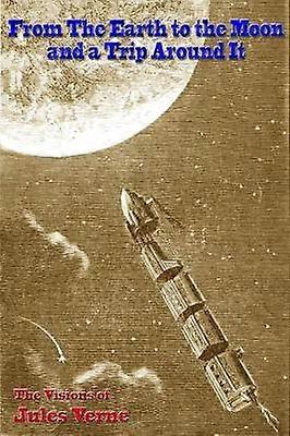 From the Earth to the Moon and a Trip Around It