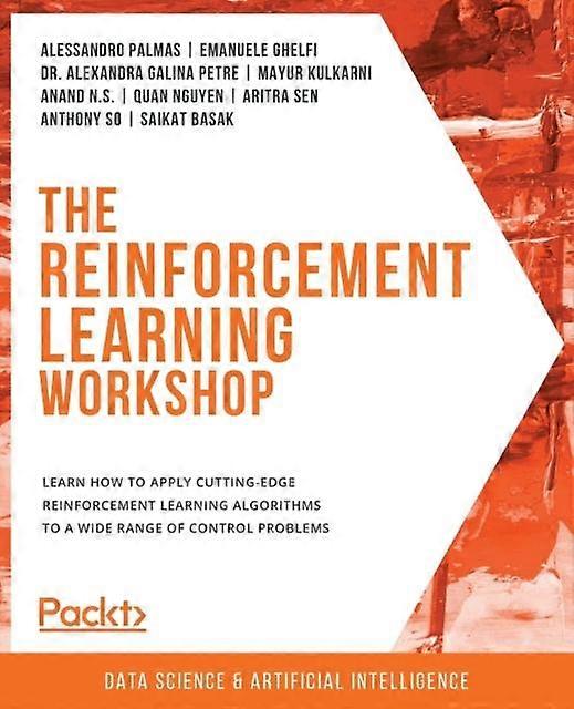 The The Reinforcement Learning Workshop by Saikat Basak Paperback