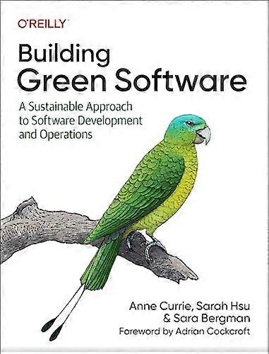 Building Green Software: A Sustainable Approach to Software Development and Operations