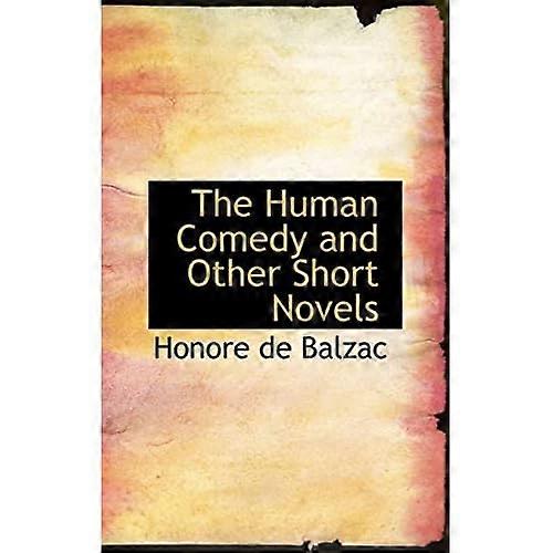 The Human Comedy and Other Short Novels