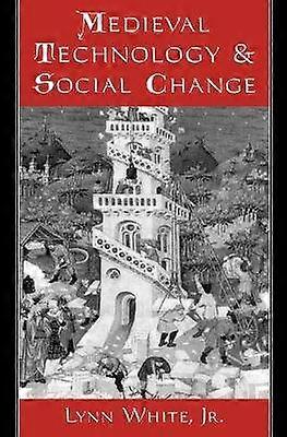 Medieval Technology and Social Change