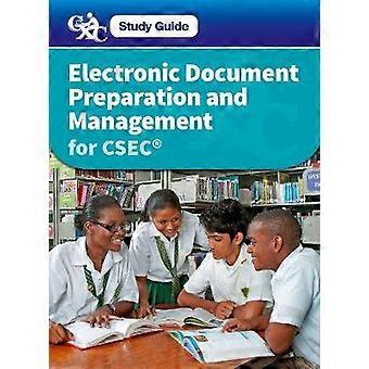 Electronic Document Preparation and Management for CSEC Study Guide