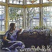 Dark Round the Edges CD