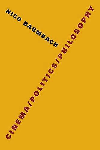 Cinema/Politics/Philosophy