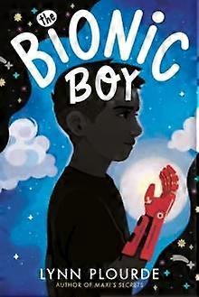 A bionikus fiú, Lynn Plourde keménykötésű könyv