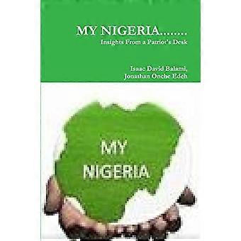 My Nigeria  . .
