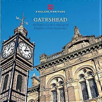 Gateshead: Architektura w zmieniających angielski krajobraz miejski