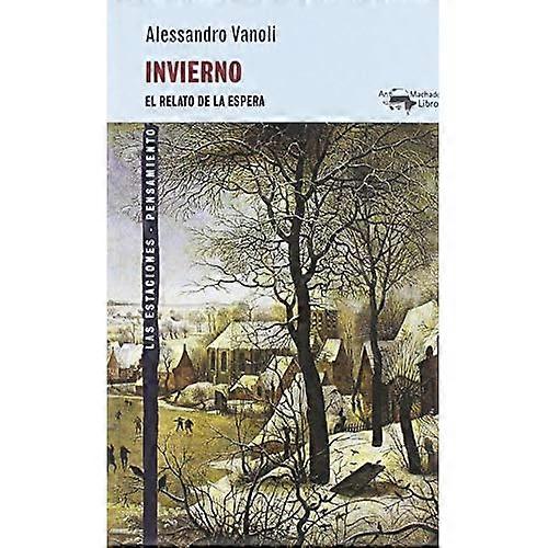 Invierno: El relato de la espera