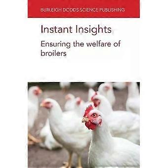 Instant Insights Ensuring The Welfare Of Broilers - Dr Ingrid De Jong