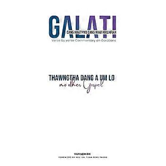 Thawngtha Dang A Um Lo Caang Khat Hnu Caang Khat Galati Hrilhfiah