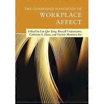 Cambridge Handbook Of Workplace Affect - Cambridge University Press - Pehmeäkantinen - fi-kirja