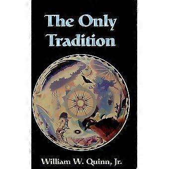 The only tradition