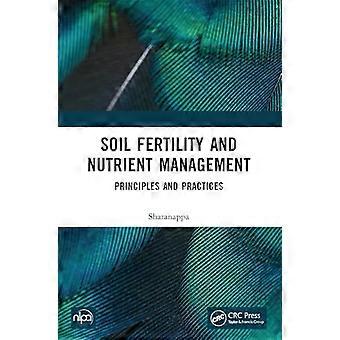 Soil Fertility and Nutrient Management Principles and Practices