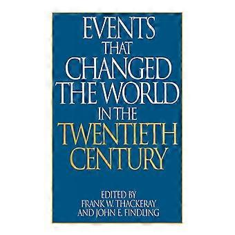 Events That Changed The World In The Twentieth Century - John Findling - Hardcover - English Book - History