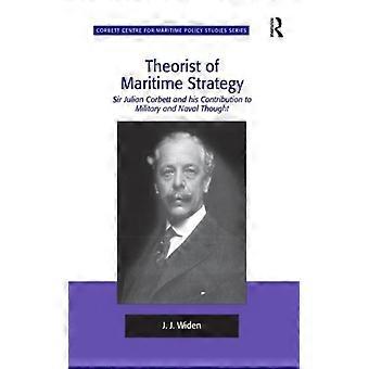 Teórico da Estratégia Marítima Sir Julian Corbett e sua Contribuição para a História Militar - J.J. Widen - Brochura - Livro em Inglês - História