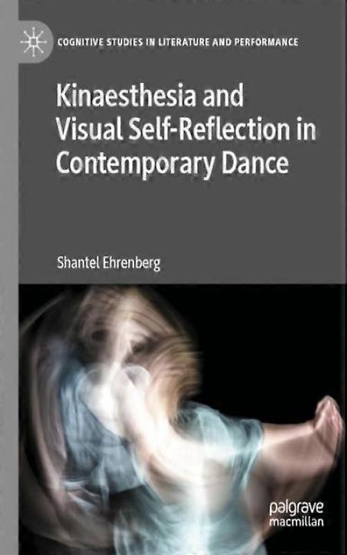 Kinaesthesia And Visual Self-reflection In Contemporary Dance