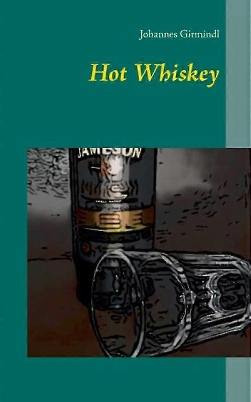 Hot Whiskey