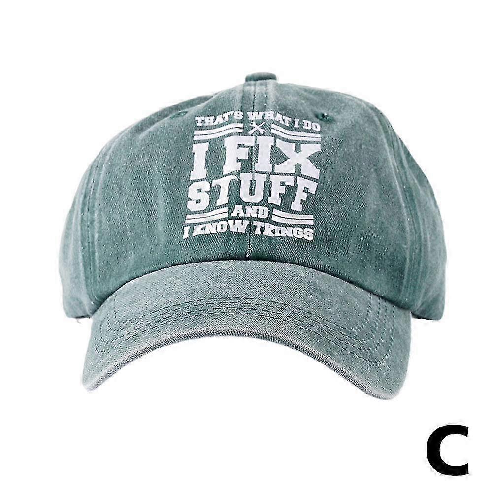 I Fix Stuff and I Know Things Hat For Men Funny