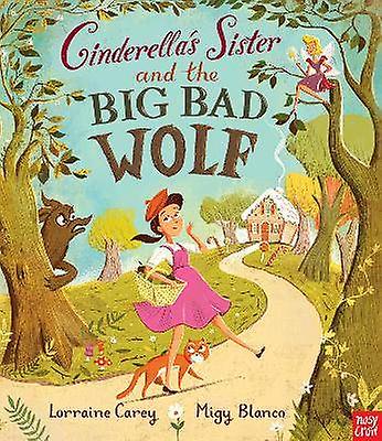 Cinderella's Sister and the Big Bad Wolf