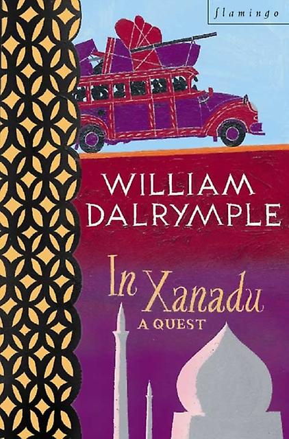 In Xanadu di William Dalrymple Libro in brossura