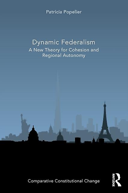 Dynamic Federalism by Patricia Popelier Paperback
