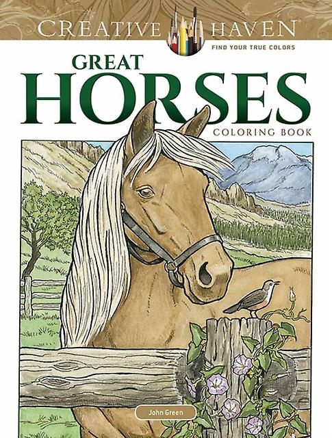 Creative Haven Great Horses Coloring Book by John Green Paperback