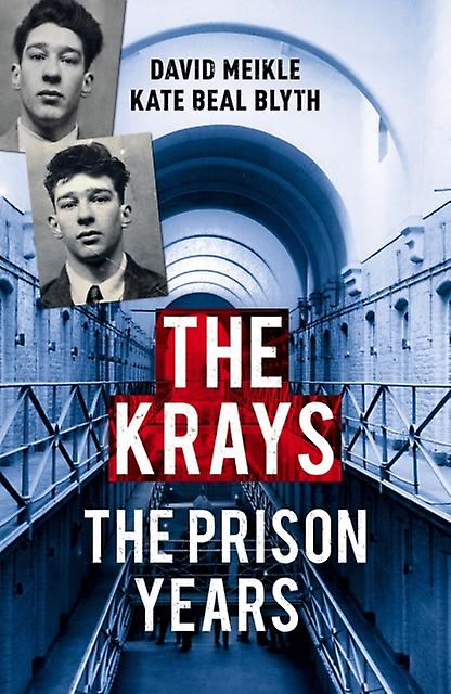 Krays The Prison Years - Kate Beal Blyth
