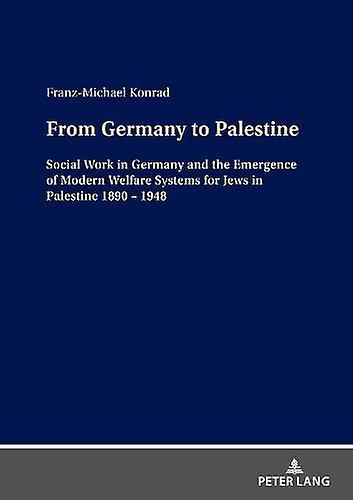 From Germany To Palestine by FranzMichael Konrad Book