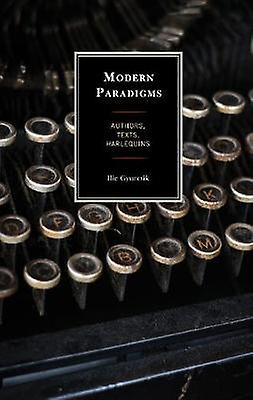 Modern Paradigms by Ilie Gyurcsik Paperback Book