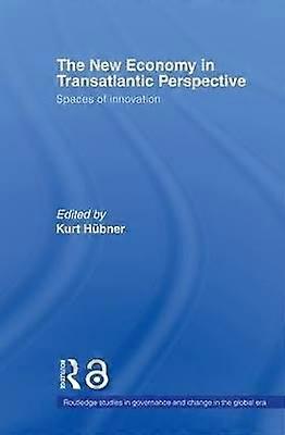 The New Economy in Transatlantic Perspective