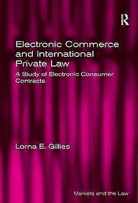 Electronic Commerce and International Private Law