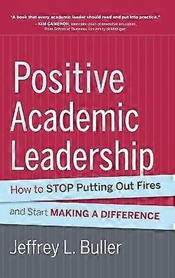Positive Academic Leadership