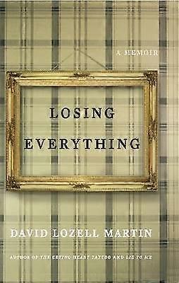 Losing Everything